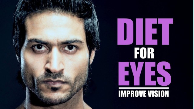 'Nutrition Plan to Improve EYE SIGHT or VISION | Plan by Guru Mann'