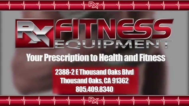 'New Thousand Oaks Fitness Equipment Store Opens in July | RX Fitness Equipment'