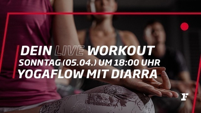 'Fitness First Live Workout - YogaFlow Diarra'