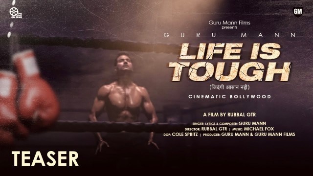 'Life Is Tough (Teaser) - Guru Mann || Bollywood Cinematic Motivational Music Video'