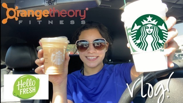 'Orange Theory Fitness + Starbucks Fall Drinks Review + Hello Fresh! Spend the Day With Me Vlog!'