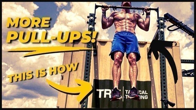 'How to Increase Your Pull-Ups FAST | Military Fitness'