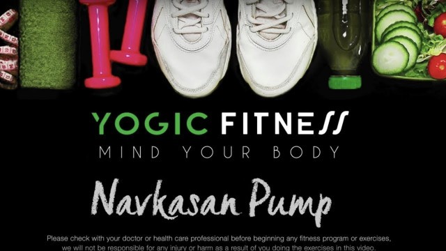 'Navkasan Pump - Core Exercise : Yogic Fitness Act 1'