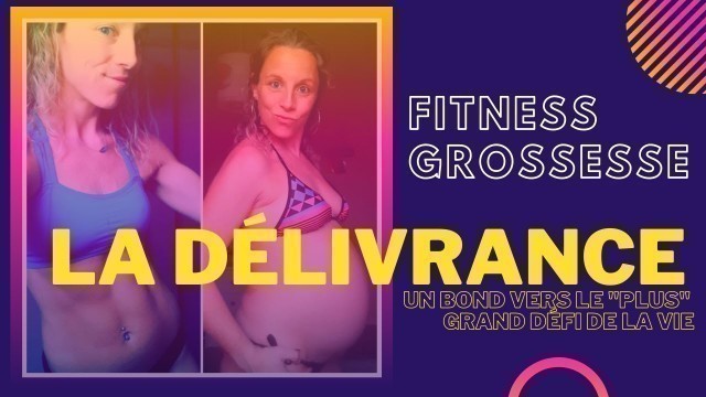 'Fitness grossesse : un bond vers le \"plus\" grand défi de la VIE !'