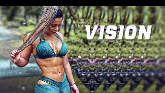 'VISION   Female Fitness Motivation ��'