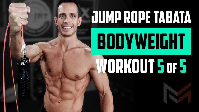 'Beginner Jump Rope Workout 5 of 5 - Bodyweight Tabata - Follow Along'