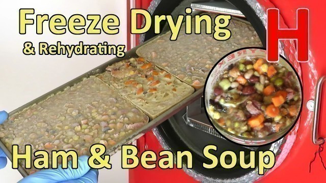 'Freeze Drying Ham & Bean Soup'