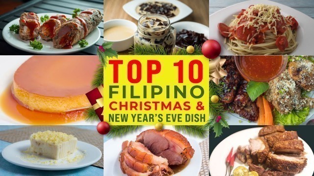 'Top 10 Filipino Christmas and New Year\'s Eve Dish Ideas | Noche Buena Media Noche | Holiday Recipes'