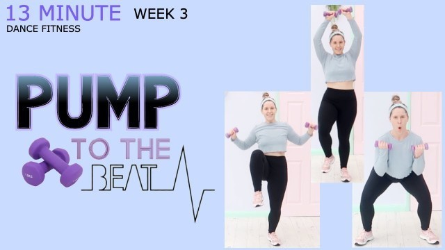 'FULL BODY PUMP WORKOUT | PUMP TO THE BEAT WEEK 3 | SWEATY!!!!'