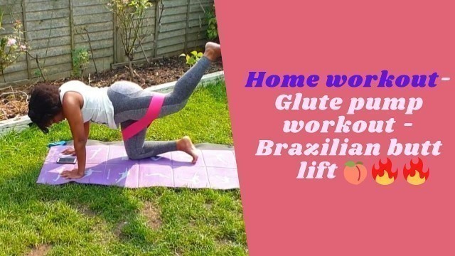 'Home workout - Glute pump workout - Brazilian butt lift 