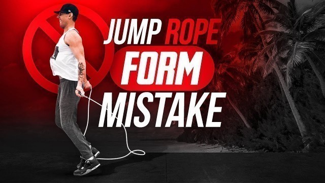 'Jump Rope Form Mistake! (Watch This Before Your Next Workout)'