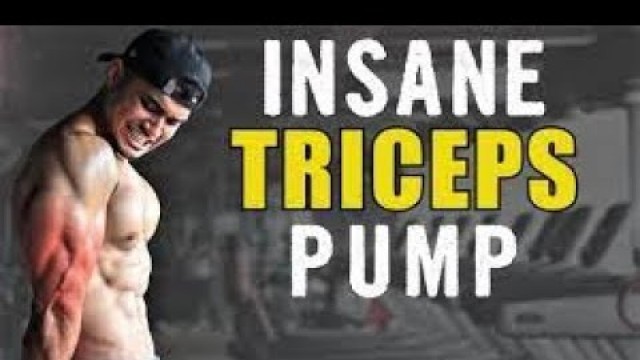 'Insane Triceps Pumps workout|| FITNESS WORKOUT'