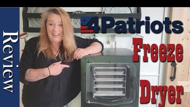 'NEW 4Patriots Freeze Drying System ~ Freeze Dryer Review'