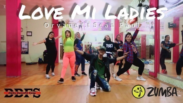 'Oryane Ft. Sean Paul - Love Mi Ladies | ZUMBA | FITNESS | At Balikpapan'