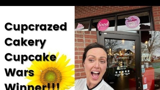 'Day Trip  Cupcrazed Cakery Winner-Cupcake Wars on the Food Network Channel-11th Season! Ft Mills SC'