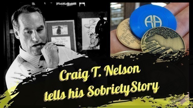 'AA Speakers: Craig T Nelson  Alcoholism Recovery Stories'