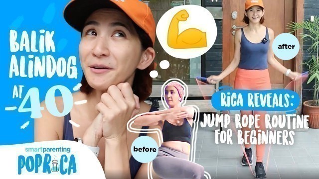 'Rica Reveals: Jump Rope Workout At Age 40 | Smart Parenting PopRica | Episode 4'