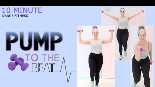 '10 MINUTE FULL BODY PUMP WORKOUT | BEGINNER FRIENDLY | LOW-MED IMPACT'