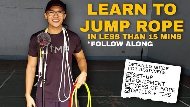 'LEARN TO JUMP ROPE IN LESS THAN 15 MINS | Tagalog | DETAILED JUMP ROPE TUTORIAL |'