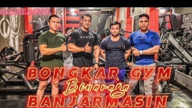 'BINARAGA BANJARMASIN | ALPHA GYM'