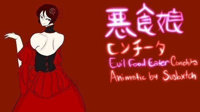 'Evil Food Eater Conchita/悪食娘コンチータ PV by susbxtch (read description)'