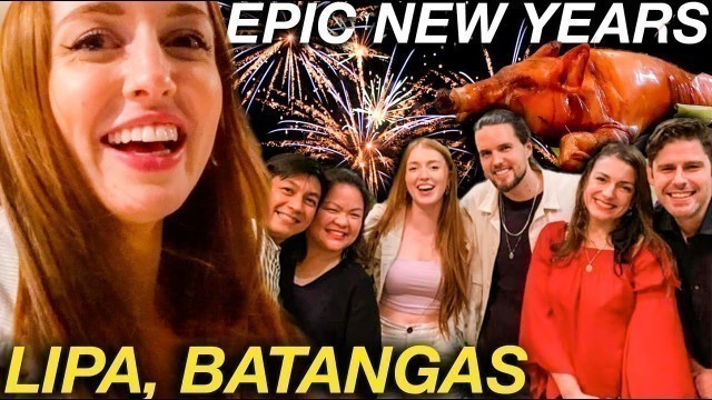 'NEW YEARS EVE in LIPA, Batangas! True Filipino Hospitality & Crazy Good Lechon'