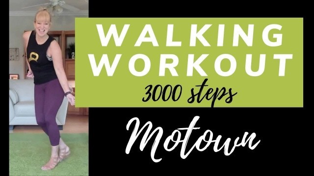 'Motown Walking Workout | 3000 steps workout in 24 minutes | Fit over 50 with Marion Brand'