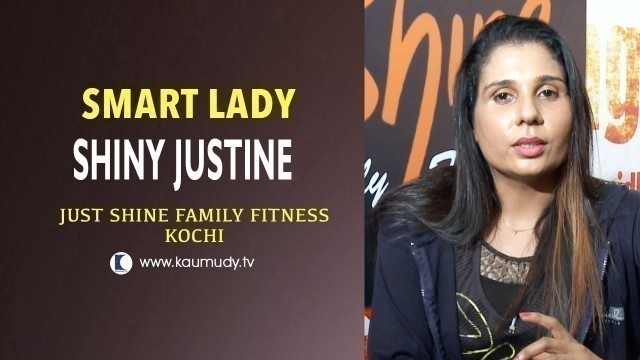 'Smart Lady | Shiny Justine | Just Shine Family Fitness | Ladies Hour'