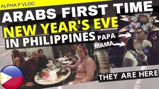 'ARABS FIRST TIME SEEING NEW YEAR\'S EVE in the PHILIPPINES - 2020 BGC Manila'