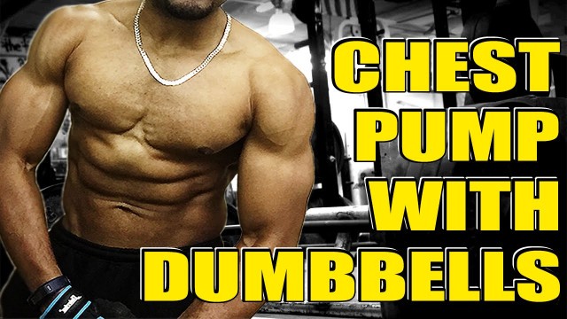 '*Must Try* Insane Chest Pump Workout With Dumbbells - Dumbbell Chest Workout'