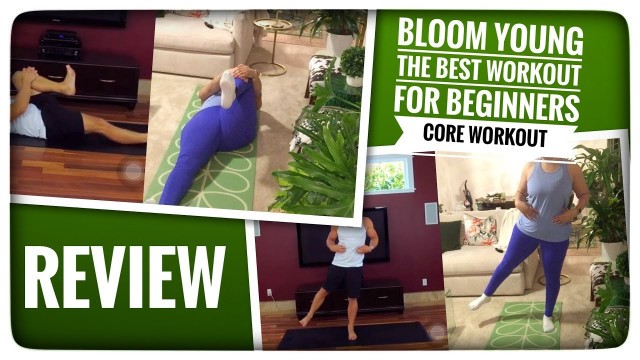 'Review: Bloom Young The Best Workout For Beginners Core Workout For Beginners'