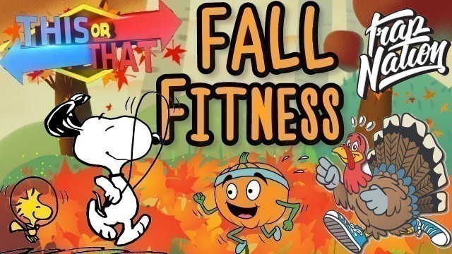 'Would You Rather? Fall Fitness (Tabata Workout)'