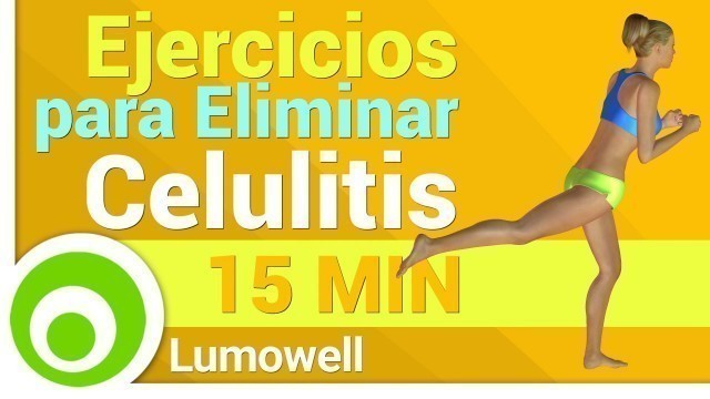 'Ejercicios para Eliminar Celulitis de Piernas y Glúteos'