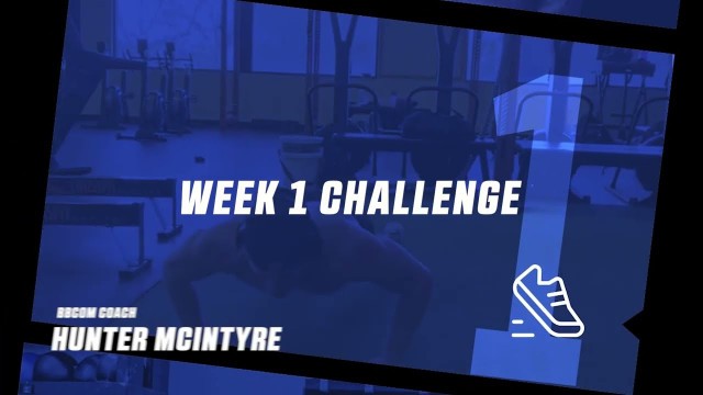 'Week 1: The Ultimate Fitness Test with Coach Hunter McIntyre'