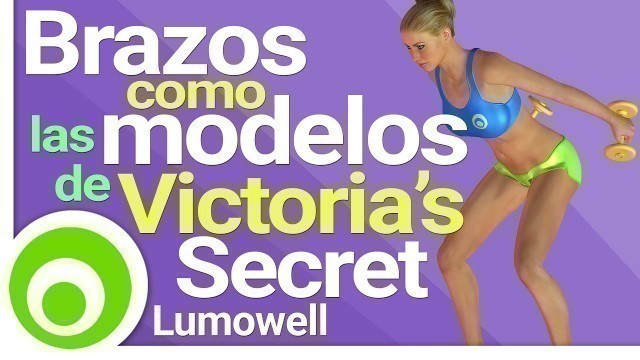 'Rutina de Brazos como las Modelos de Victoria\'s Secrets - 8 Minutes'