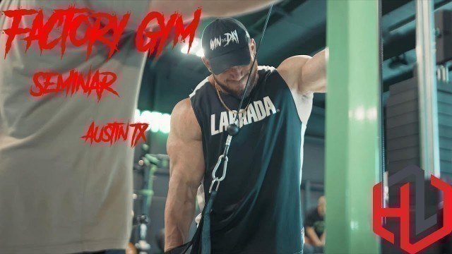 'Factory Gym Seminar | Hunter Labrada'