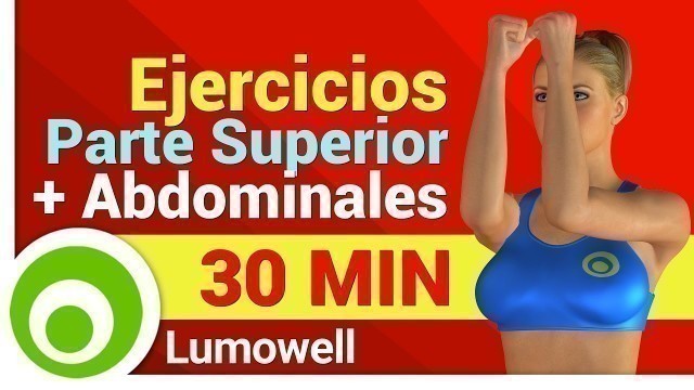 'Brazos, Hombros, Pecho, Espalda y Abdomen - Ejercicios para la Parte Superior del Cuerpo'