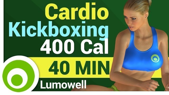 'Cardio Kickboxing Workout - 400 Calorie Cardio Routine'