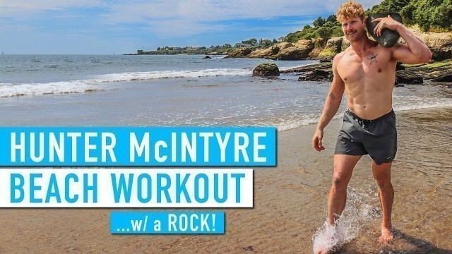 'Hunter McIntyre | Beach Workout (w/ a Rock?!) + What is TABATA?'