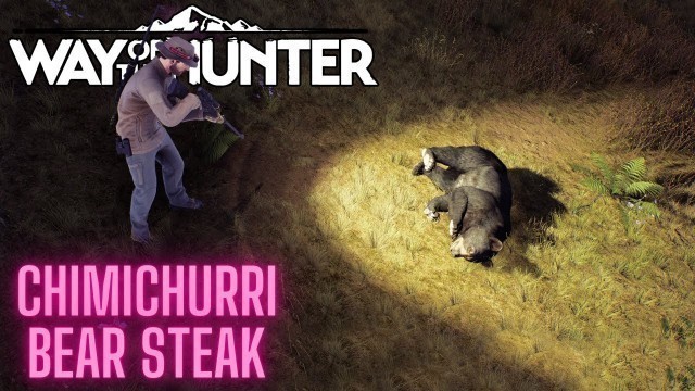 'Chimichurri Bear Steak | Way of the Hunter (PS5 4K)'