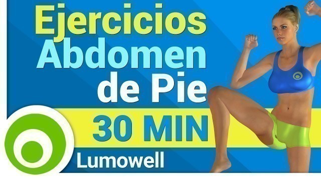 'Ejercicios para Abdomen de Pie - 30 Minutos'