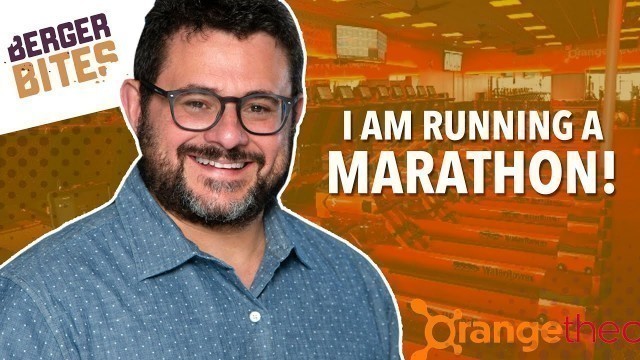 'I Am Running an Orange-theory Marathon! | Berger Bite'