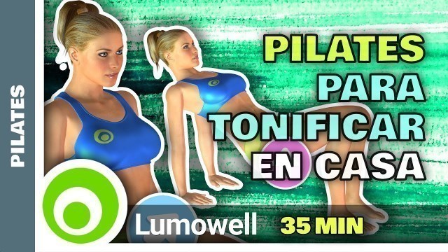 'Pilates En Casa Para Tonificar - 35 Minutos'