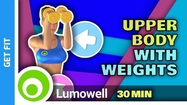 'Upper Body Workout With Weights (Back, Arms, Shoulders Chest)'