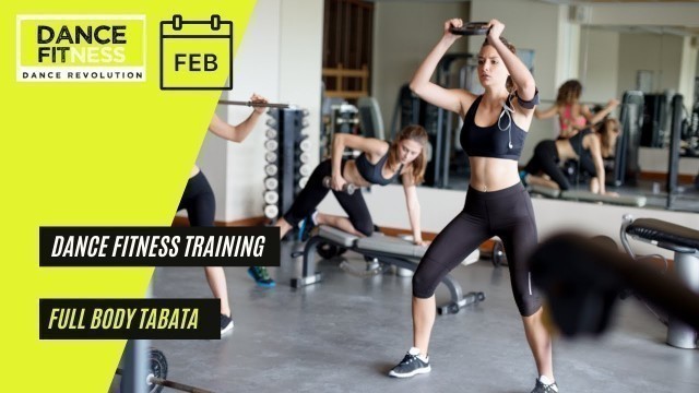 'DANCE FITNESS TRAINING/TABATA/FULL BODY'