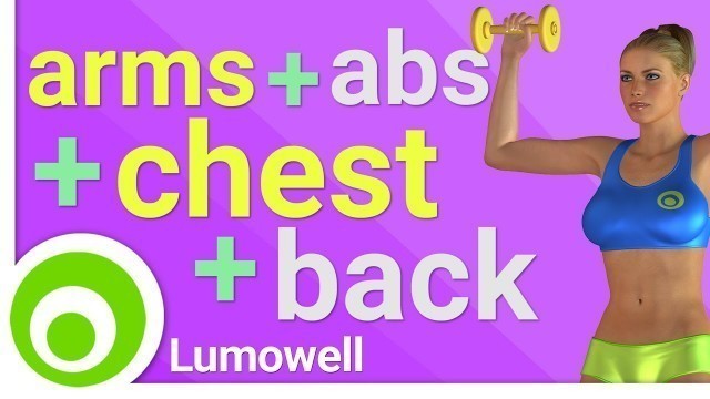 'Arms, Abs, Chest and Back: Upper Body Workout'