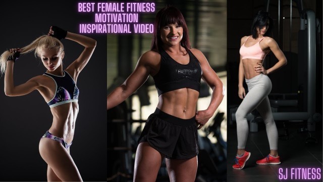 'Best Female Fitness Motivation Inspirational Video 16 