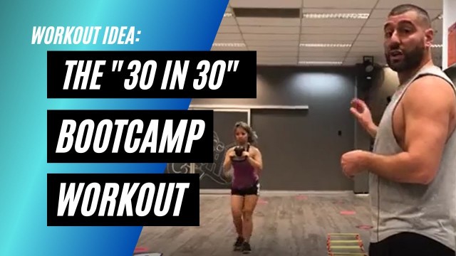 'The “30 in 30” Bootcamp Workout | Fitness Education Online'