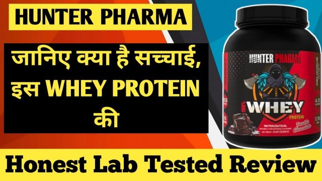 'Hunter Pharma Whey Protein Review with Lab report | Insane Fitness'