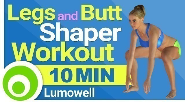 '10 Minute Legs and Butt Shaper Workout'